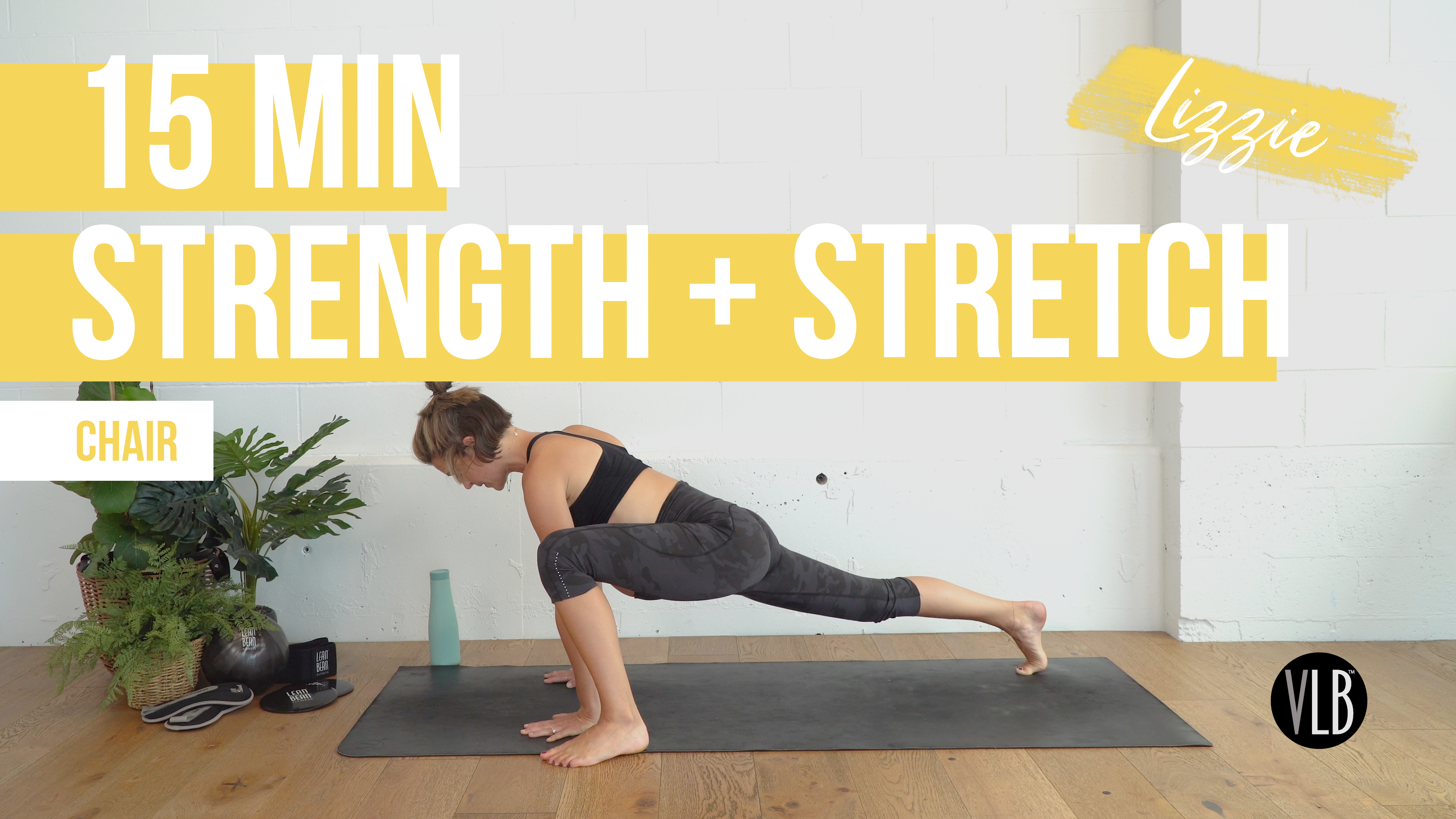 15 Min Strength & Stretch with Lizzie
