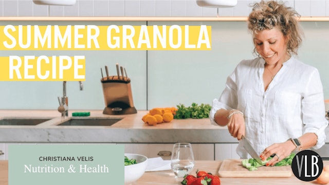 Nutrition Wednesday - Summer Granola Recipe