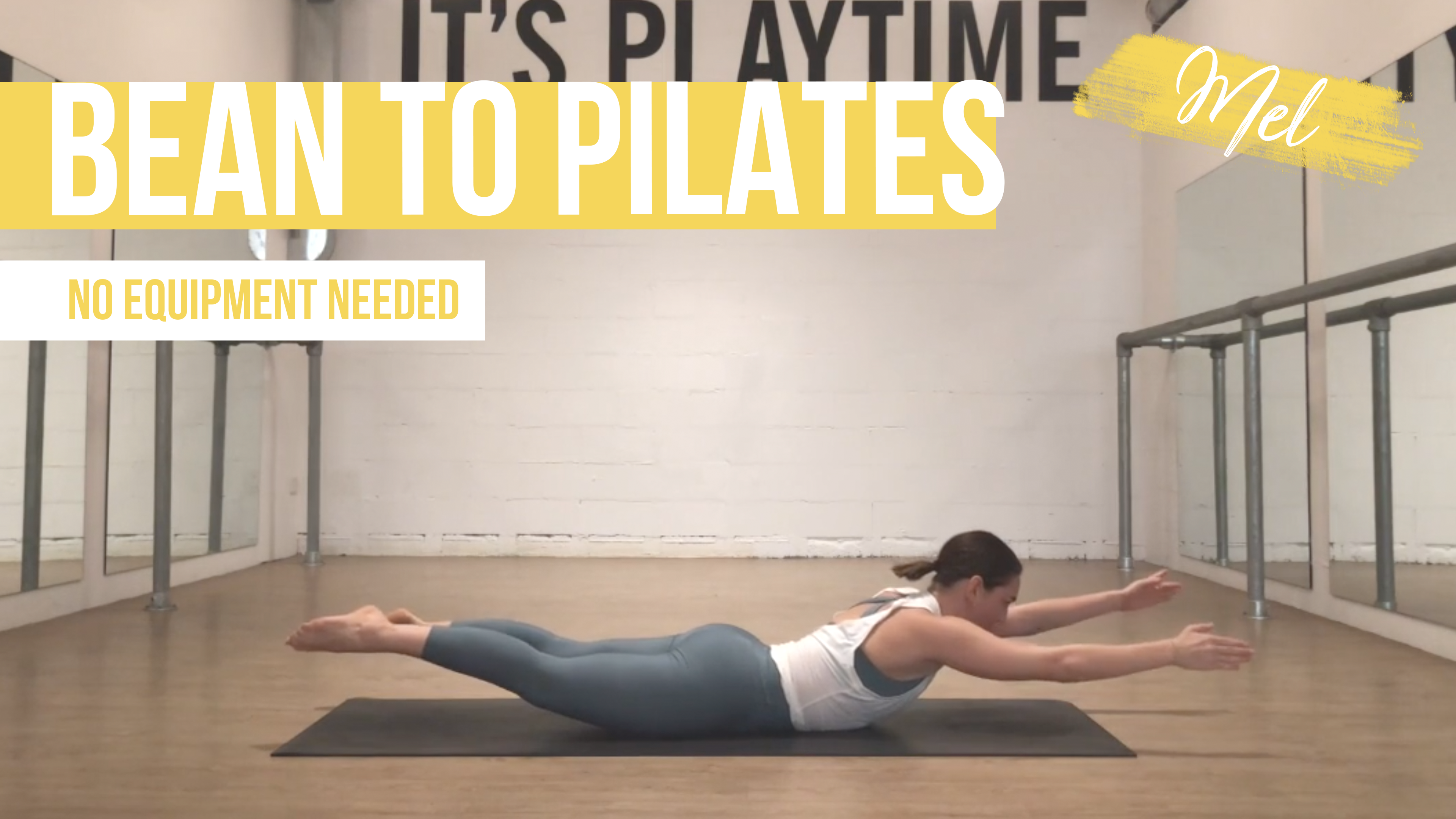 Bean to Pilates with Mel