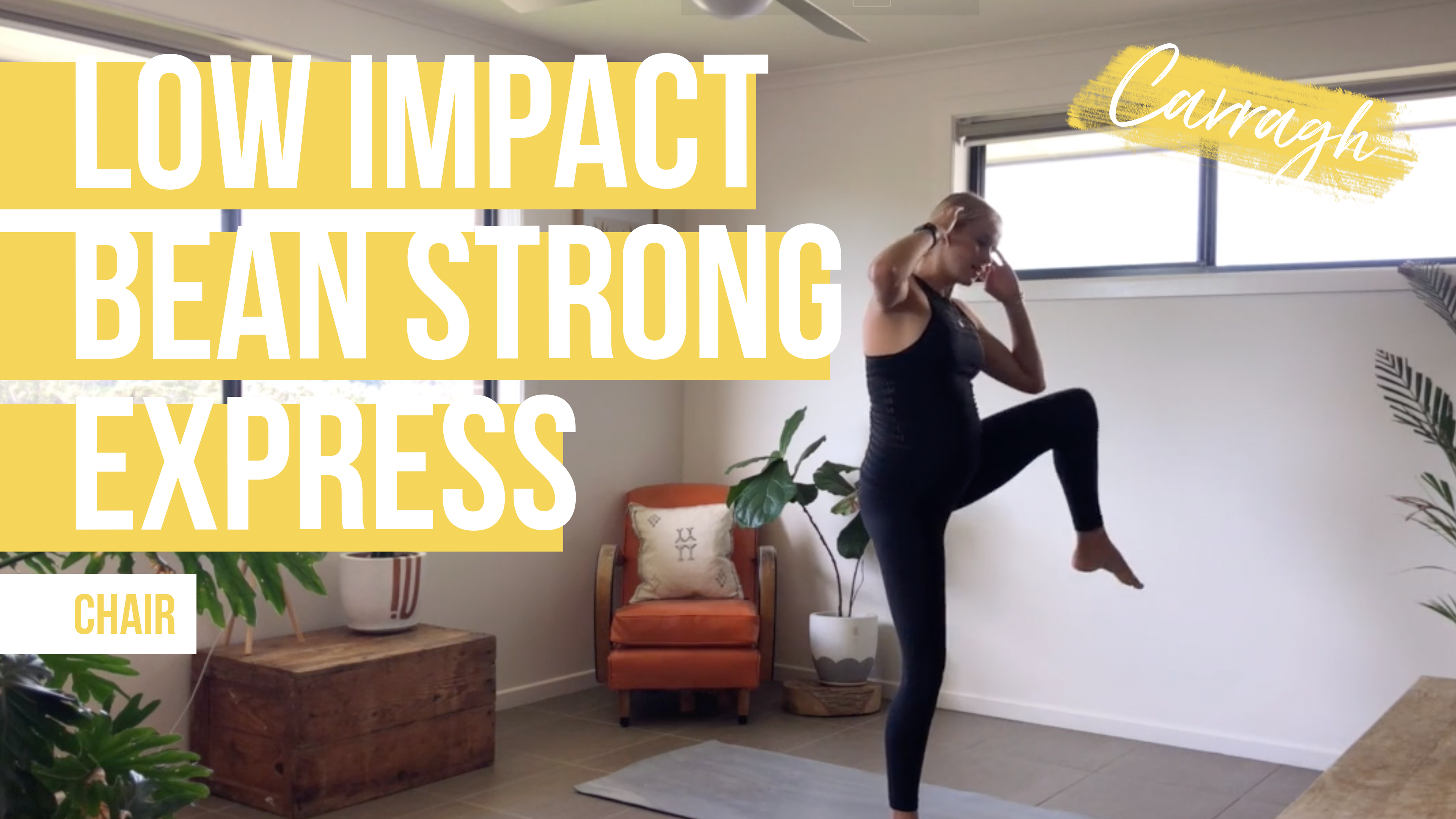 Low Impact Bean Strong [Express] with Carragh