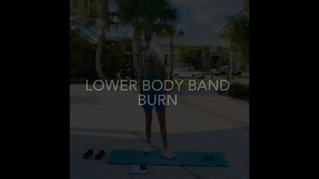 Lower Body Band Burn