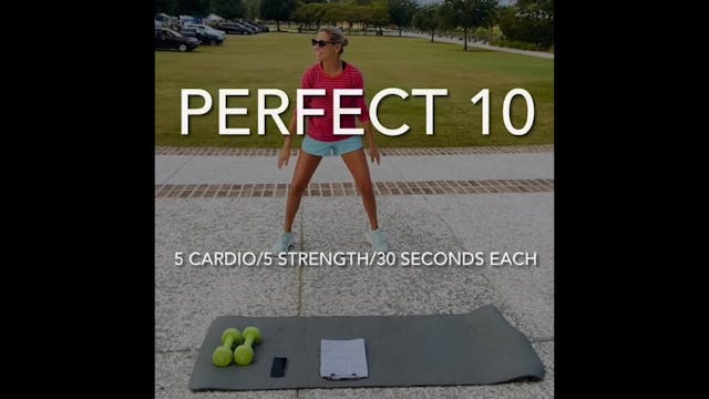 Perfect 10: 5 Cardio Drills + 5 Strength Drills 