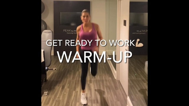 Get Ready To Work Warm-up