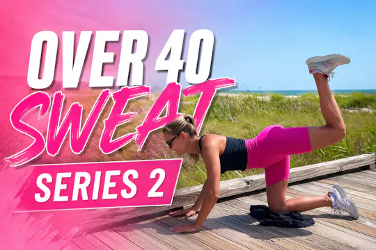 Over 40 SWEAT Series 2