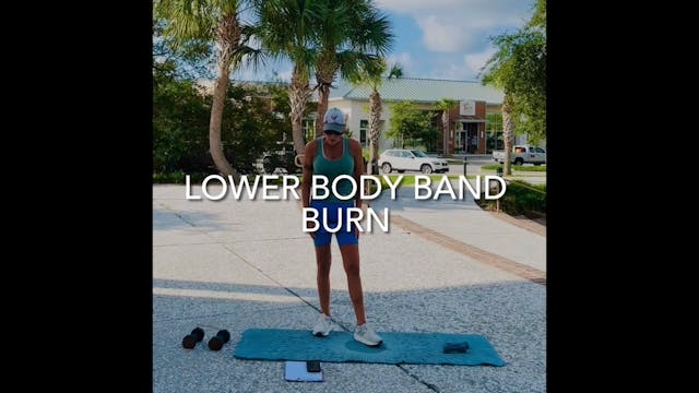 Lower Body Band Burn