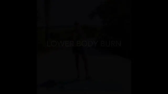Lower Body Burn