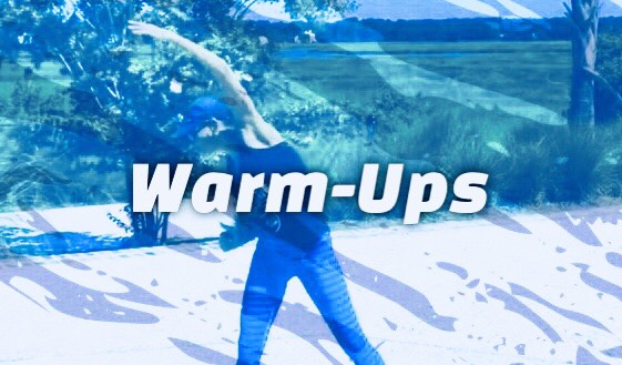 Warm-Ups