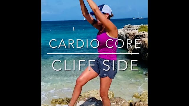 Cliff Side Cardio Core 