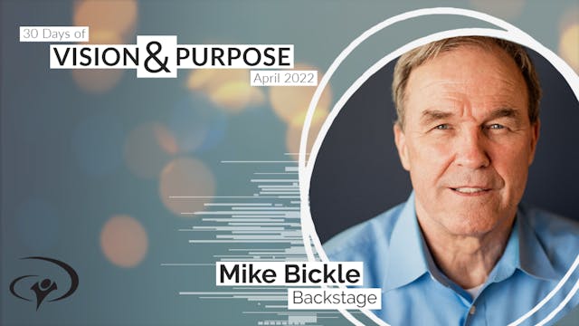 30 Days - Mike Bickle - Backstage