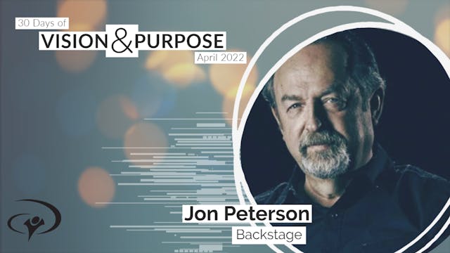 30 Days - Jon Peterson - Backstage