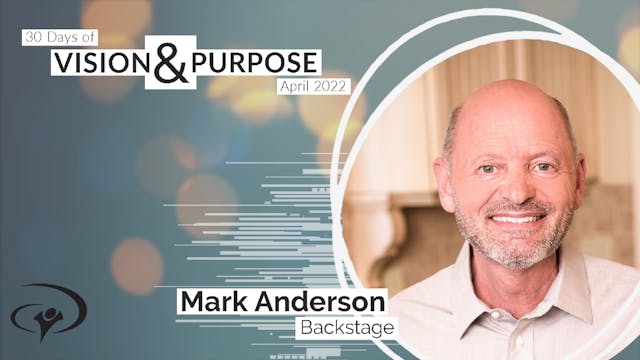 30 Days - Mark Anderson - Backstage