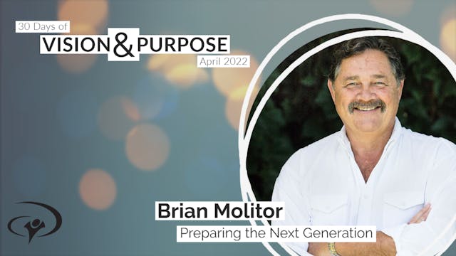 Preparing the Next Generation with Brian Molitor