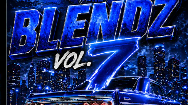BlendzVol7 NEW!!!