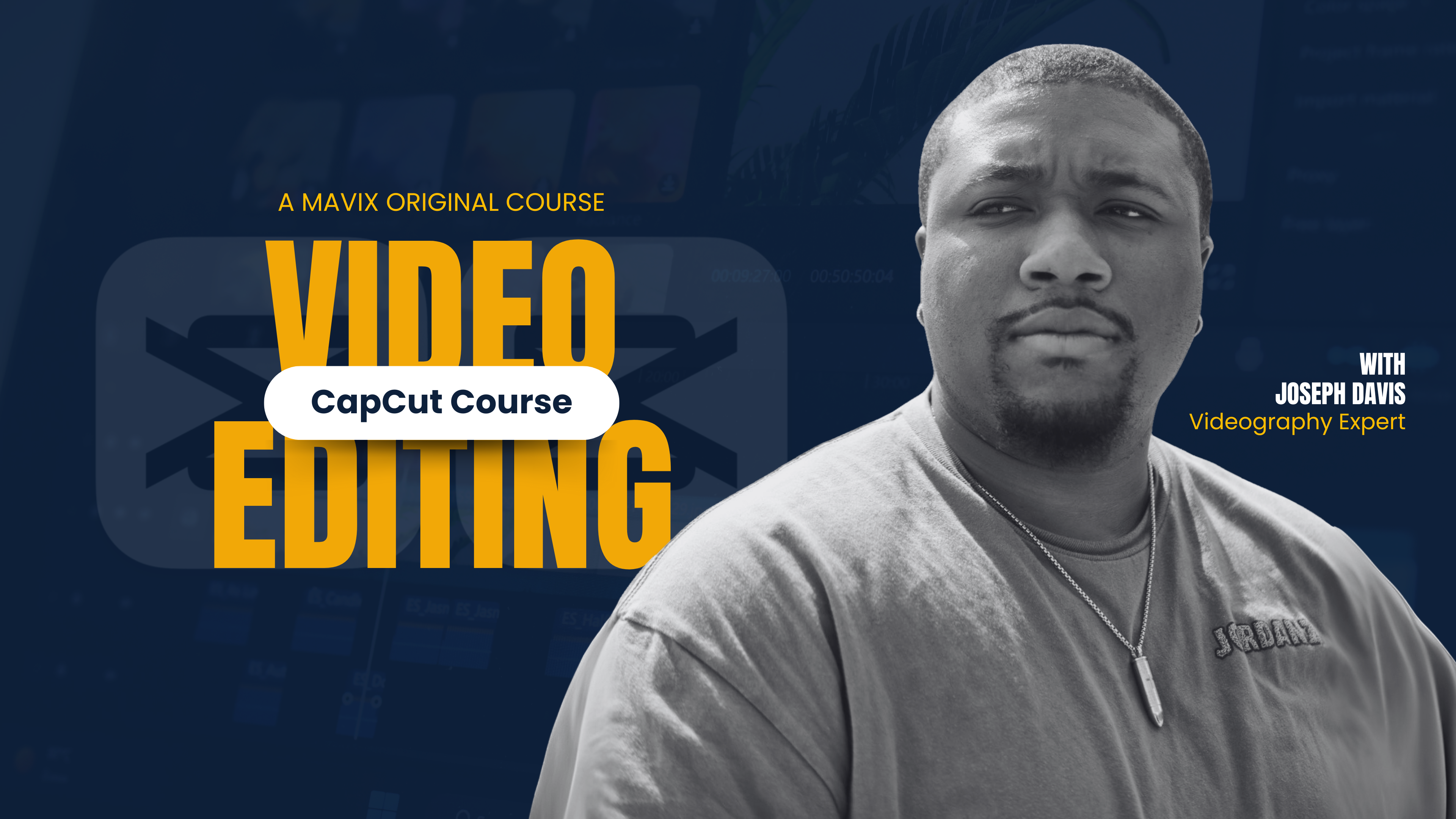 Video Editing with Joseph Davis