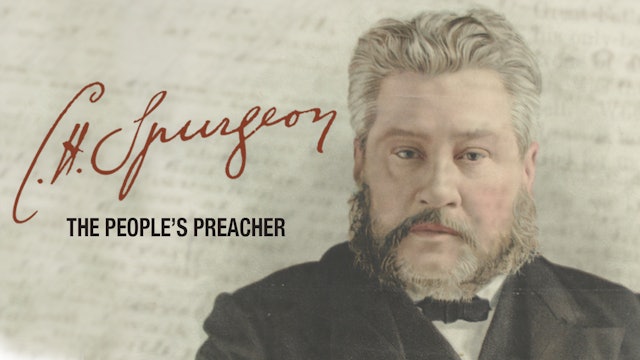 C. H. Spurgeon: The People's Preacher