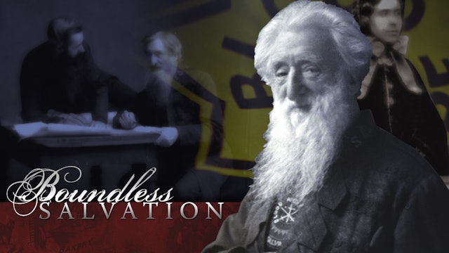 Boundless Salvation - William Booth and the Salvation Army