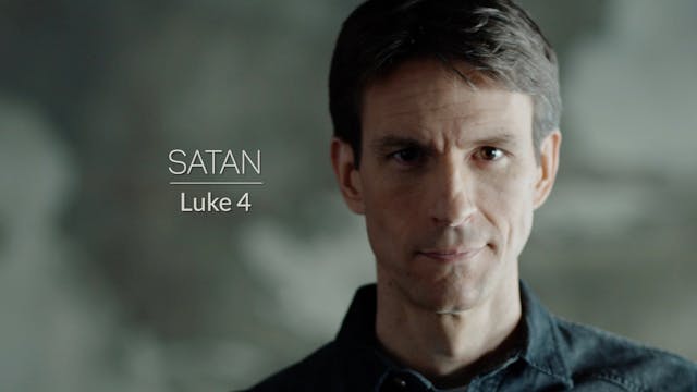 Eyewitness Bible: Luke Ep4 - Satan