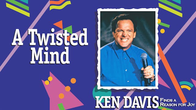 Ken Davis: A Twisted Mind