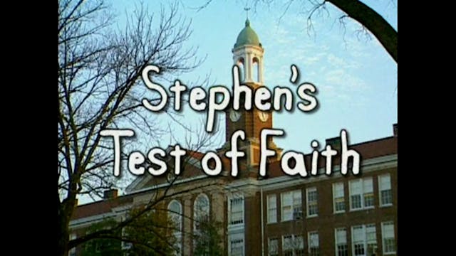 Stephen's Test of Faith - Portuguese