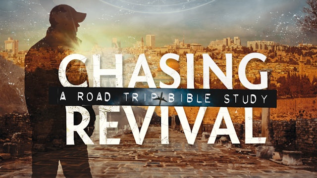 Chasing Revival #1 - Jerusalem: Where It All Begins