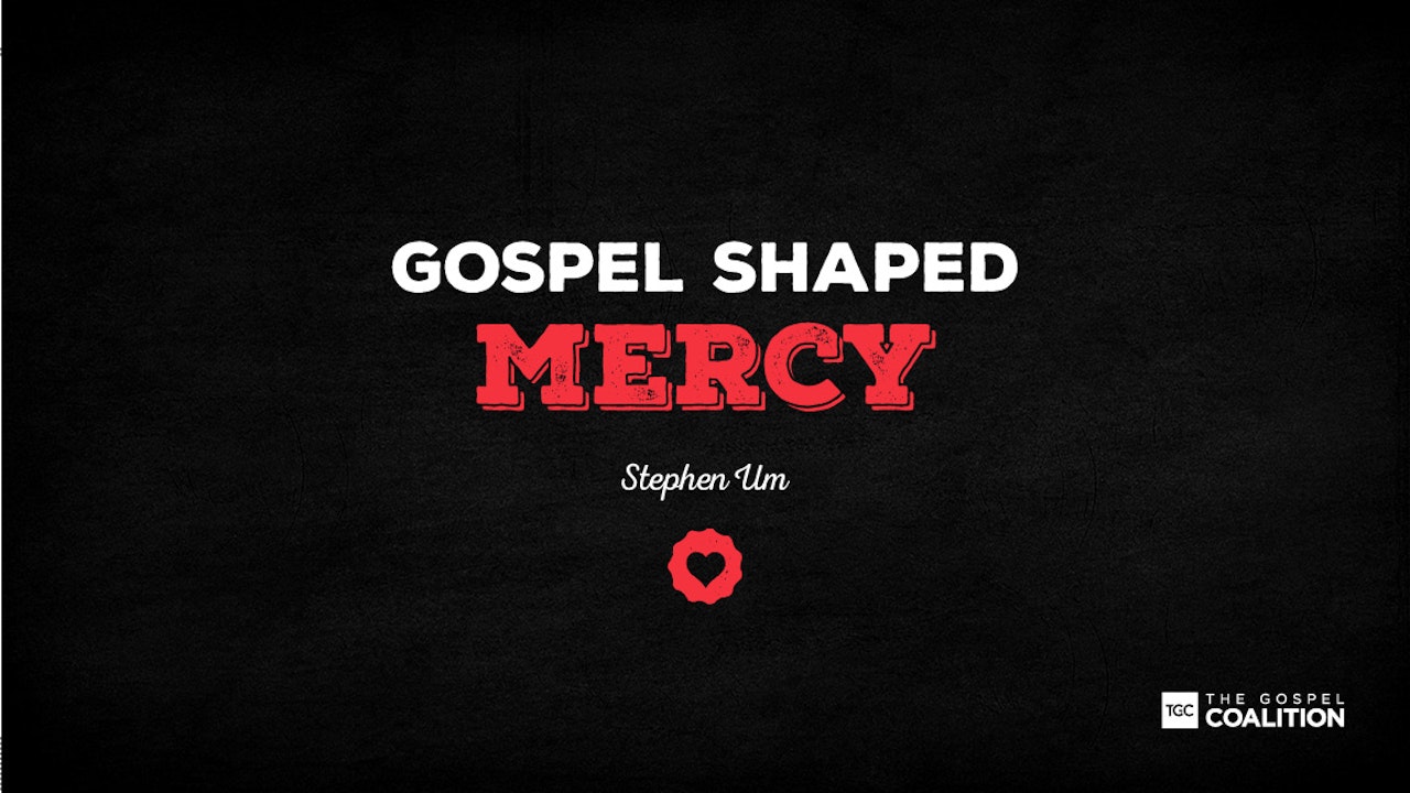 Gospel Shaped Church - Mercy