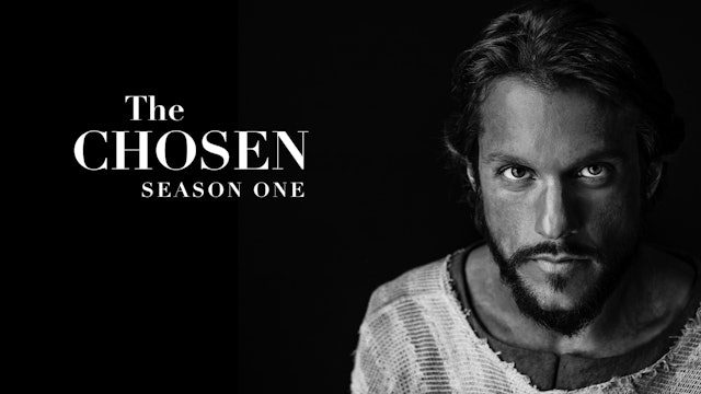 The Chosen - Season 1 Episode 4