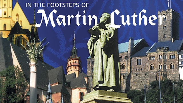 In The Footsteps Of Martin Luther