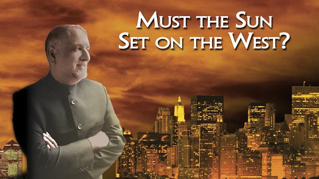 Must The Sun Set On The West? Ep11 - ...
