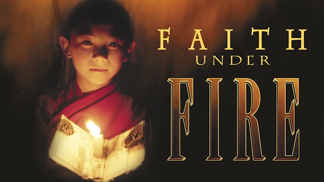 Faith Under Fire - A Dramatic Portrait of Today's Suffering Church