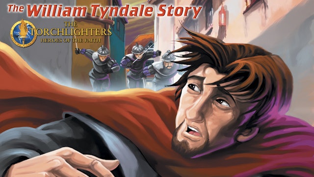 The Torchlighters: The William Tyndale Story - English