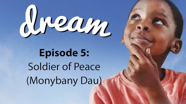 Dream: Soldier of Peace (with Monybany)