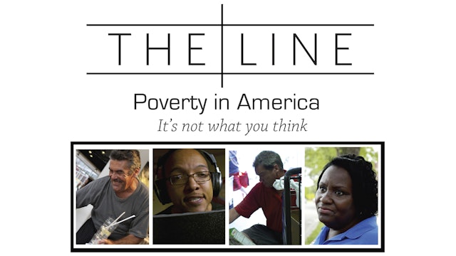The Line: Poverty In America