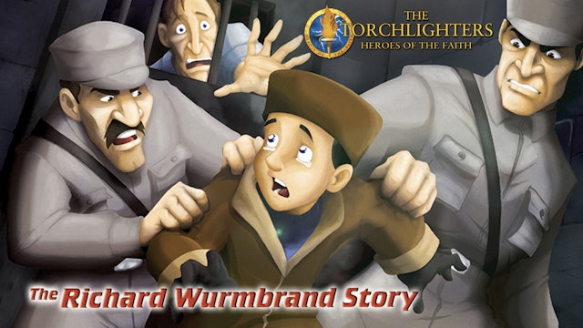 The Torchlighters: The Richard Wurmbrand Story