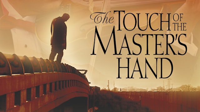 Touch Of The Master's Hand