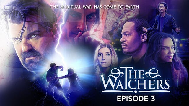 The Watchers Ep3 - Twist the Knife