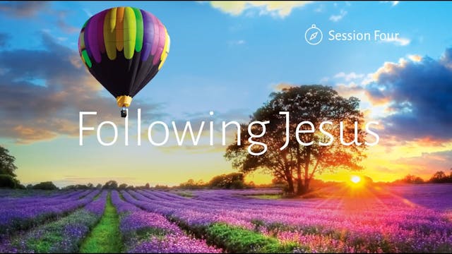 Session 4: LIVE - Following Jesus