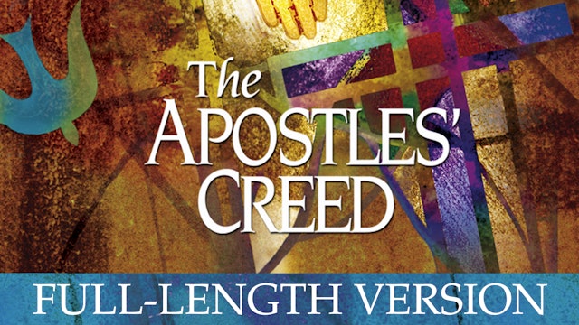 The Apostle's Creed - The Breath of God