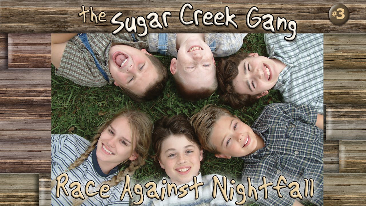 Sugar Creek Gang V3 Race Against Nightfall Sugar Creek Gang RedeemTV