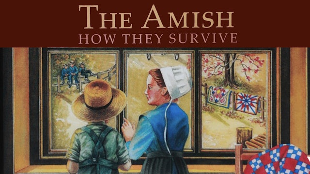 The Amish - How They Survive
