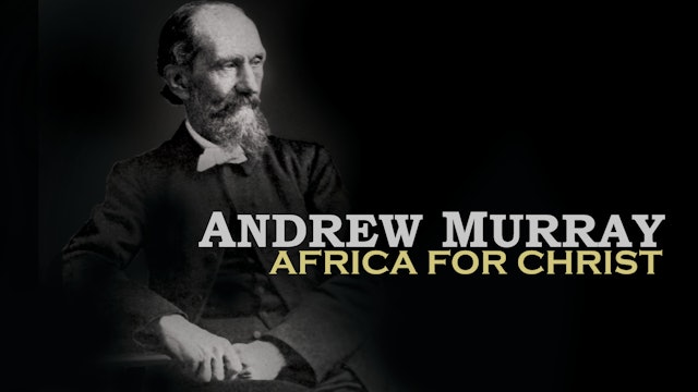 Andrew Murray: Africa for Christ