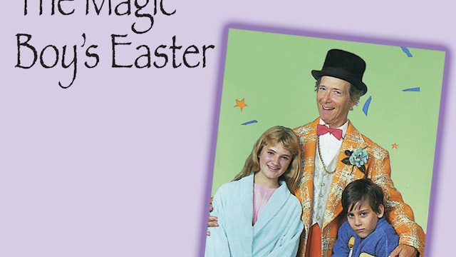 Three Easter Classics - Magic Boy's Easter