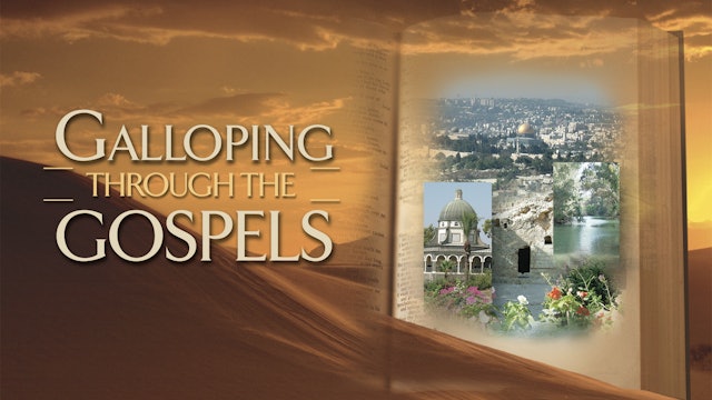 Galloping Through The Gospels