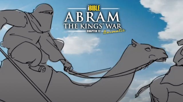 iBIBLE Chapter 12: Abram And The King...