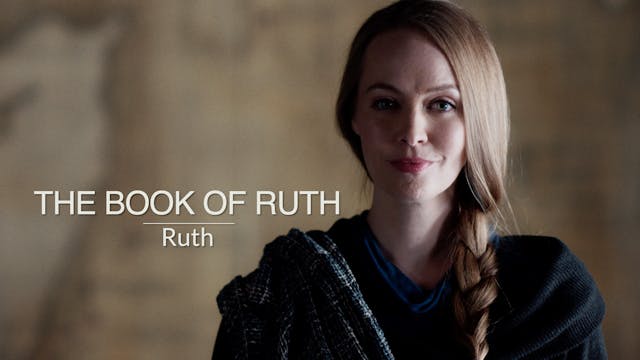 Kings & Prophets EP5 - The Book of Ruth