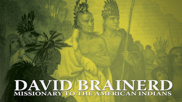 David Brainerd: Missionary to the American Indians