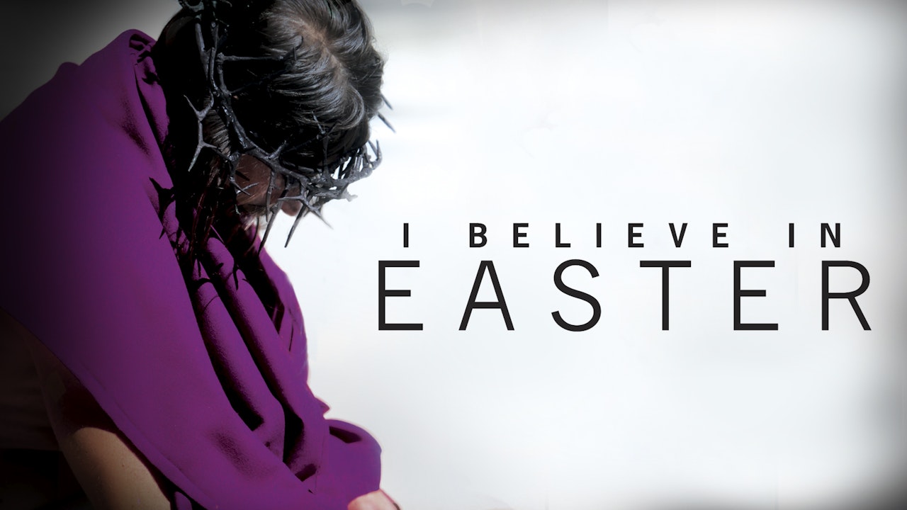 I Believe in Easter