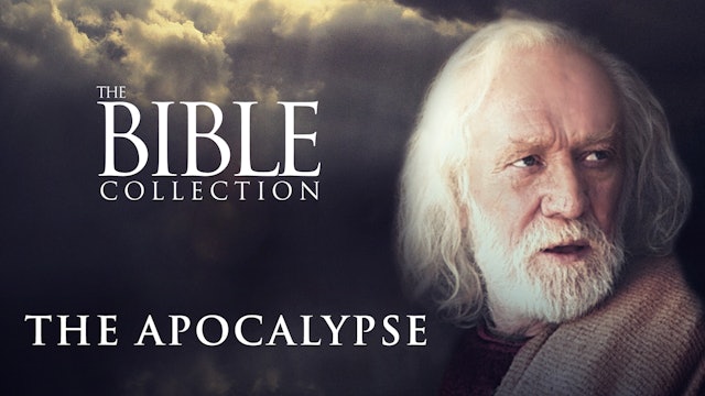 The Bible Collection - The Apocalypse (Revelation)
