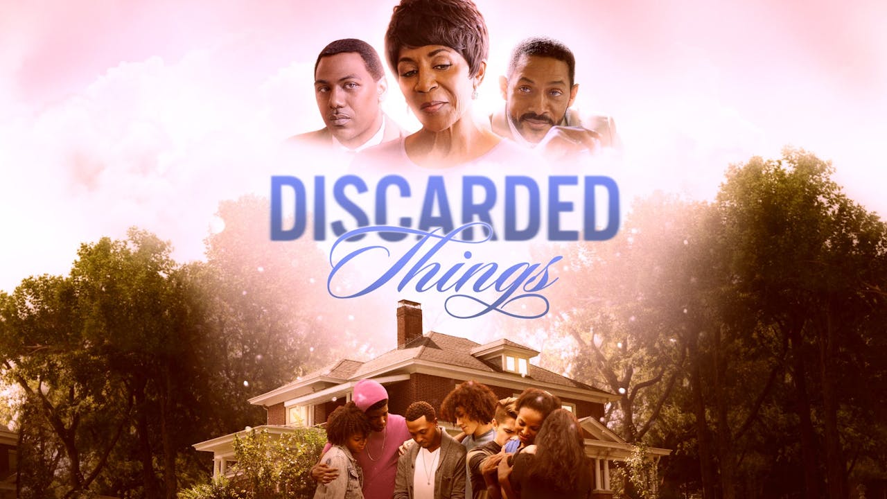 Discarded Things Discarded Things RedeemTV