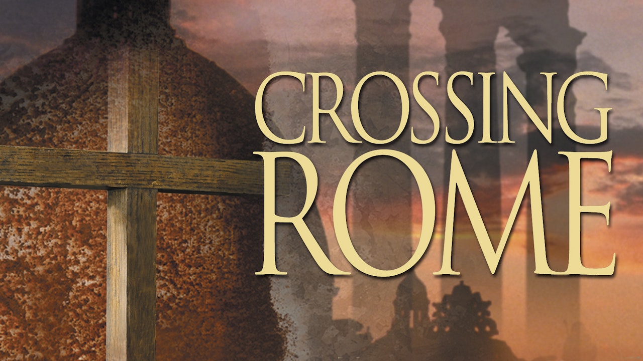 Crossing Rome