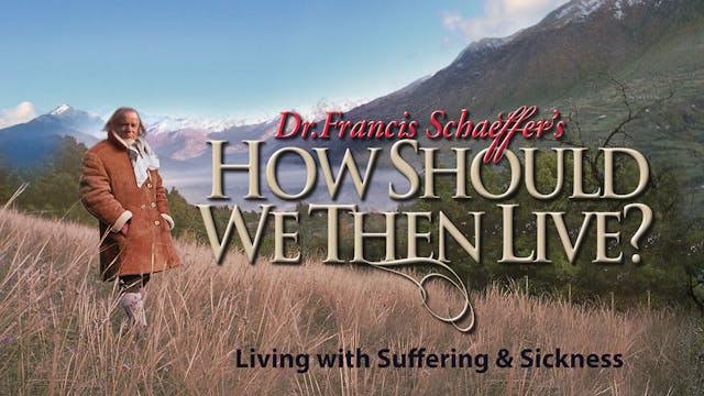 Living with Suffering and Sickness